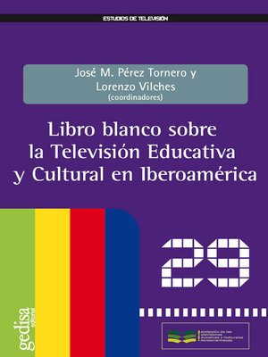 cover image of Libro blanco sobre la Televisión Educativa y Cultural en Iberoamérica